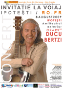 Afis concert Ducu Bertzi, Ipotesti, 8 august
