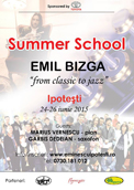 Afis Summer School - Emil Bizga, Ipotesti, 24-26 iunie 2015